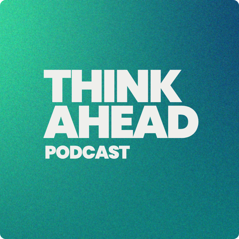 vignette think ahead podcast