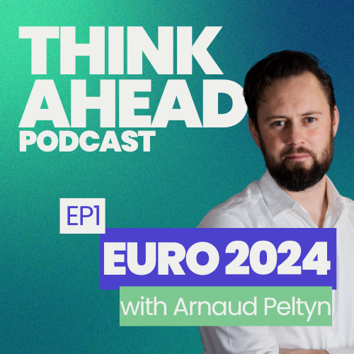 Arnaud thumbnail podcast Think Ahead Euro episode 1